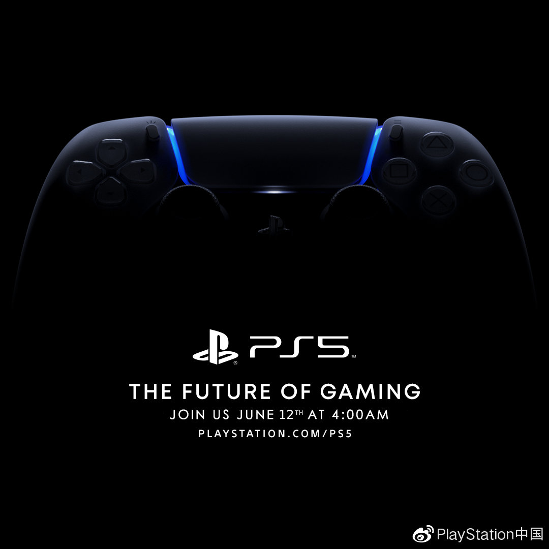 终于等到你！索尼：PS5发布会将于6月12日凌晨4点举行