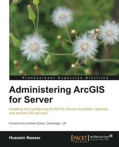 Administering ArcGIS for Server - pdf -  电子书免费下载