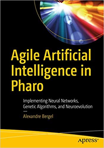 Agile Artificial Intelligence in Pharo - pdf -  电子书免费下载