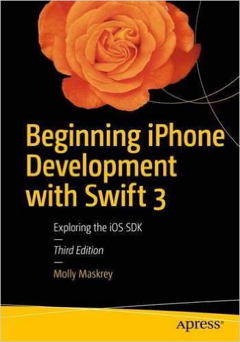 Beginning iPhone Development with Swift 3, 3rd Edition - pdf -  电子书免费下载