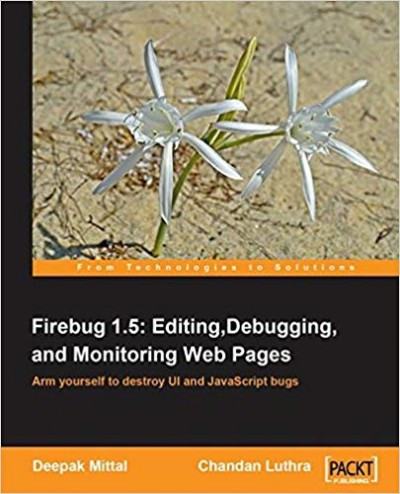 Firebug 1.5: Editing, Debugging, and Monitoring Web Pages - pdf -  电子书免费下载