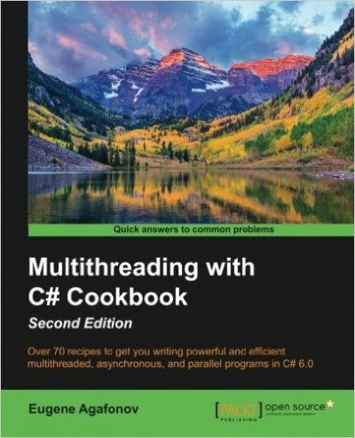 Multithreading with C# Cookbook, 2nd Edition - pdf -  电子书免费下载