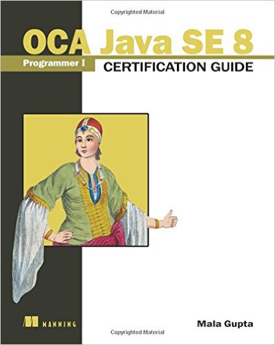 OCA Java SE 8 Programmer I Certification Guide - pdf -  电子书免费下载