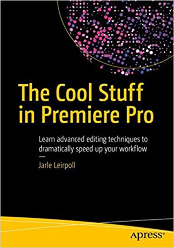 The Cool Stuff in Premiere Pro, 2nd Edition - pdf -  电子书免费下载