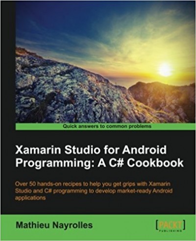 Xamarin Studio for Android Programming: A C# Cookbook - pdf -  电子书免费下载